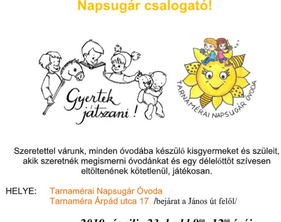 Napsugár csalogató, Óvodai beiratkozás
